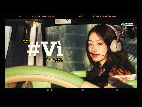 Vì (ST: Vũ Duy Khánh) - RUBY x GUANG | Nếu anh chưa quen tình cũ thì mình chia tay..