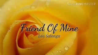 Friend Of Mine - Lea Salonga