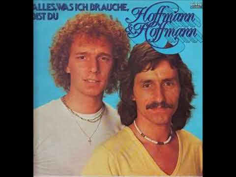 Alles, Was Ich Brauche, Bist Du  -   Hoffmann & Hoffmann 1979