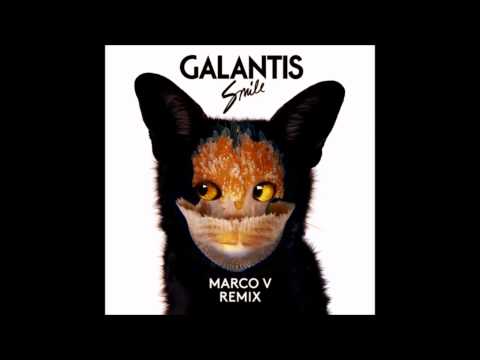 Galantis - Smile (Marco V Remix)