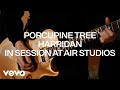 Porcupine Tree - Harridan (In Session, Air Studios)