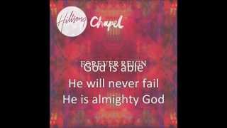 Hillsong Chapel - God Is Able (lyrics)