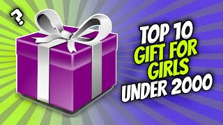 Top 10 Best Gift For Girls In India 2022 | Gift For Girlfriend Under 2000 | Choice Point