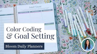 Color Coding and Goal Setting in Your Bloom Daily Planner