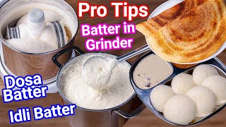 Idli & Dosa Batter in Grinder - Simple Tips for Soft Idli & Crisp Dosa | Idli Dosa Batter in Grinder