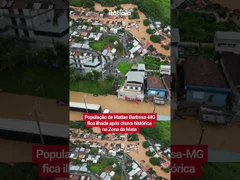 POPULAÇÃO DE MATIAS BARBOSA-MG FICA ILHADA APÓS CHUVA HISTÓRICA NA ZONA DA MATA