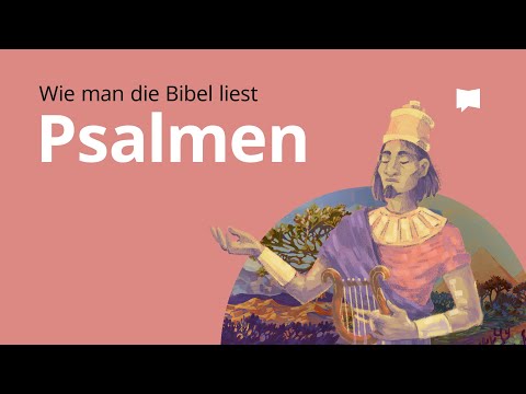 Wie man die Bibel liest: Psalmen