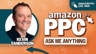 Amazon PPC Mistakes Costing You Thousands | Live Q&A with Kevin Sanderson