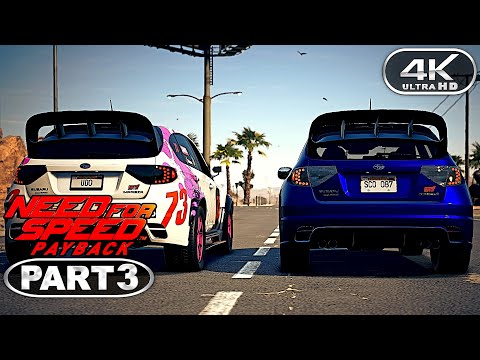 Need For Speed Payback Gameplay Walkthrough Part 3 (4K 60FPS PC ULTRA) - No Commentary