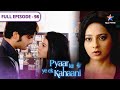 Pyaar Kii Ye Ek Kahaani Piya Ke Hostel Pahuncha Abhay FULL EPISODE 98