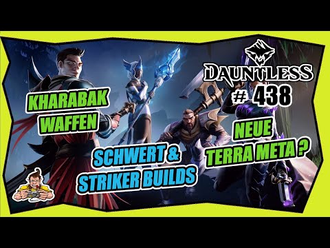 DAUNTLESS #438 KHARABAK WAFFEN EFFEKT ★ TERRA META ★ SCHWERT & STRIKER BUILDS German ★Tipps & Tricks