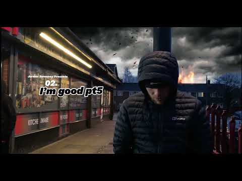 02. I’m Good pt5