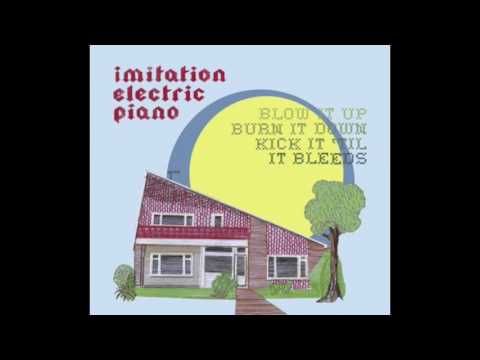 "Relatively Good Times" by Imitation Electric Piano