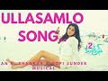 Ullasamlo Song Promo | 2 Countries