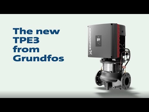 Introducing the New Grundfos TPE3