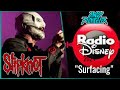 Slipknot Surfacing Radio Disney Version Slipknot Radiodisney Surfacing Andyrehfeldt