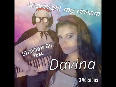 Starcrew 84 feat. Davina - Goodnight my dream ( Radio Version )