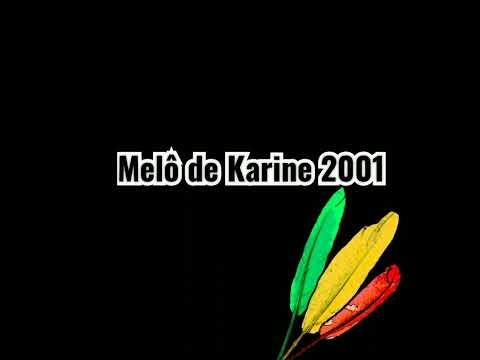 Melo de Karine 2001