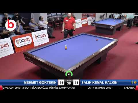 MEHMET GÖKTEKİN & SALİH KEMAL KALKIN Bilardo Maçı - SAKARYA ÖZPAŞ CUP 2019-2.TUR