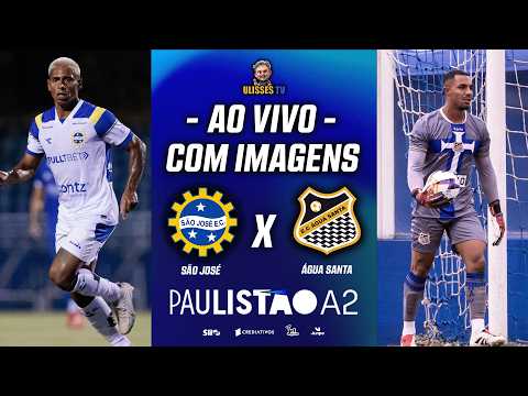 🔴AO VIVO COM IMAGENS: SÃO JOSÉ X ÁGUA SANTA | PAULISTÃO A2 2026 | 10ª RODADA