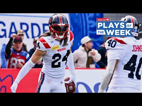 CFL Plays of the Week - Week 19, 2025
