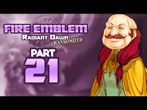 Part 21: Let's Play Fire Emblem, Randomized Radiant Dawn - "Oliver Is Beautiful"