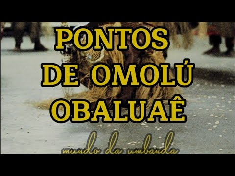 PONTOS DE OMOLÚ OBALUAÊ - UMBANDA