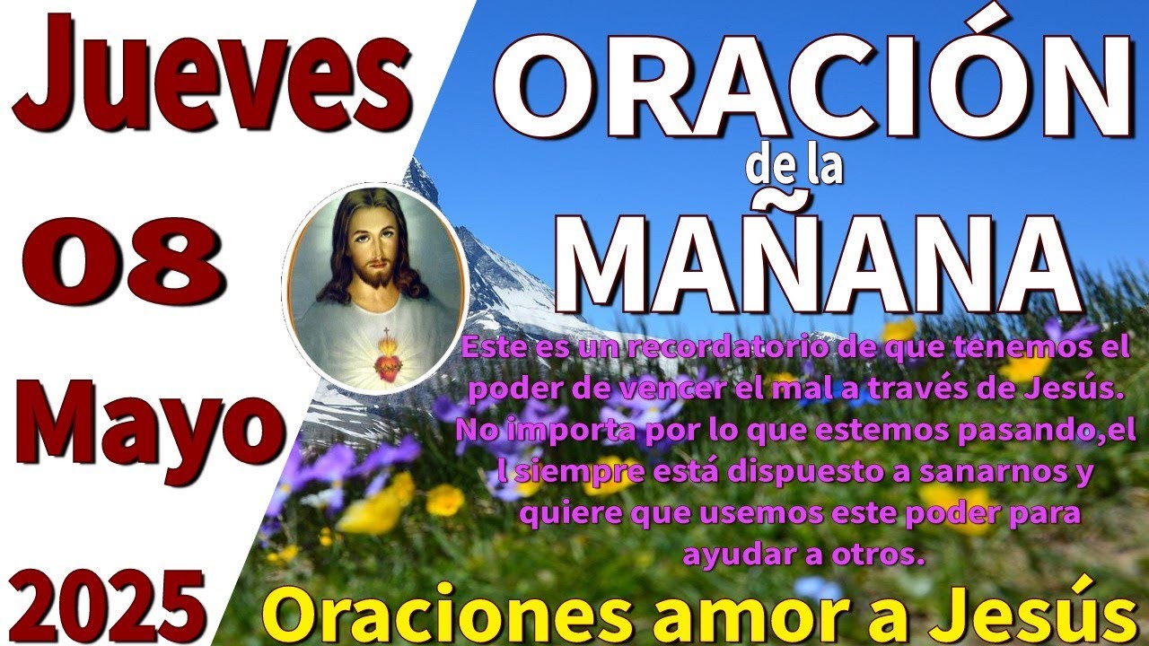 Oración de la mañana del día jueves 08 de mayo de 2025 -Mateo 10:1