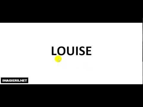 How to pronounce LOUISE