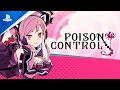 Poison Control - Character Trailer | PS4