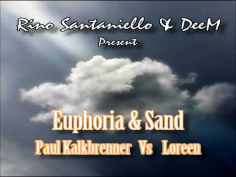 Paul Kalkbrenner vs Loreen vs OMD vs Faithless- Euphoria & Sand  (Rino Santaniello & DeeM)