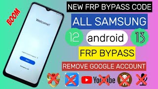 All Samsung New FRP Bypass Code || Android 12/13 || Remove Google Account || No TalkBack