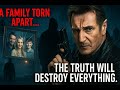 A Crime That Shattered A Family The Truth Will Shock You LIAM NEESON Thriller FULL MOVIE 4K