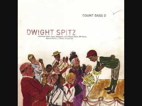 Count Bass D-Dwight Spitz