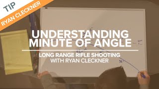 Understanding Minute of Angle (MOA) - Long Range Shooting Technique