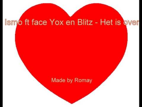 Ismo ft Face Yox en Blitz - het is over