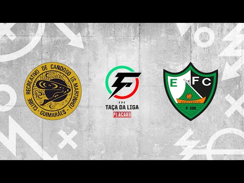 🔴 TAÇA DA LIGA PLACARD: CANDOSO/NATCAL x ELÉCTRICO FC