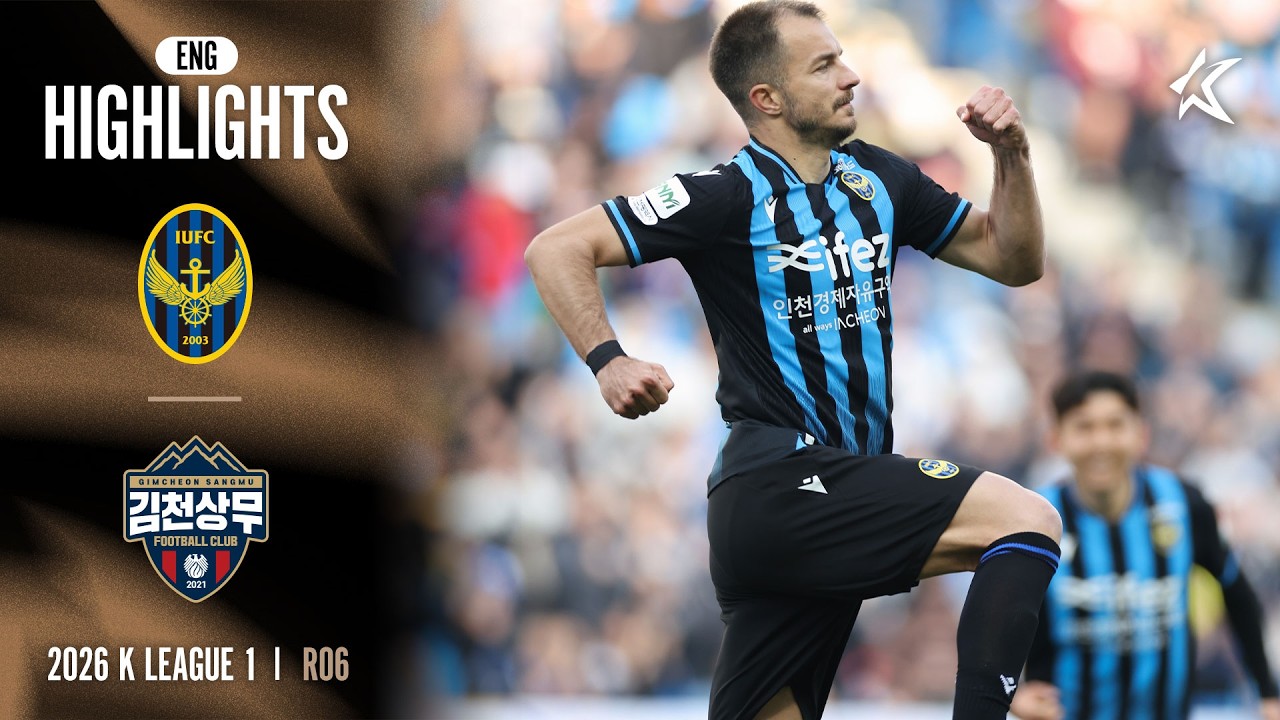 Incheon United vs Gimcheon Sangmu Highlights