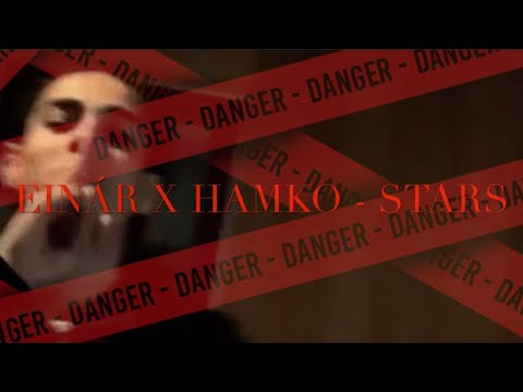 Einár X Hamko - Stars [OSLÄPPT]