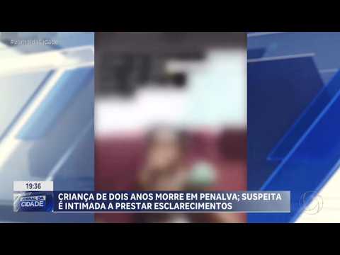 Criança de dois anos morre em Penalva MA; suspeita é intimada a prestar esclarecimentos.