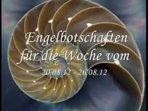 Engelbotschaften und Wochenausblick vom 20.08.12 - 26.08.12