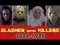 SLASHER MOVIE KILLERS 1984-86