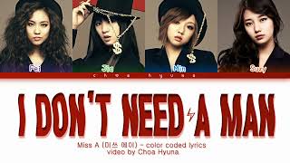 [REQUESTED] Miss A (미쓰 에이) – I Don’t Need a Man (남자없이 잘살아) Color Coded Lyrics HAN/ROM/ENG
