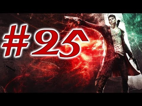 DMC Devil May Cry - Walkthrough Part 25 (Gameplay)
