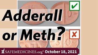 October 18, 2021: Adderall or Meth