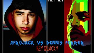 Afrojack vs Dennis Ferrer - Hey Quacky (sazao remix)