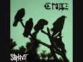 Slipknot-Prosthetics(Crowz Version) 