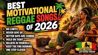 Download lagu Best Motivational Reggae Songs 2026 🇸🇳 Positive Vibes, Success Mindset & Never Give Up Music 🤸🏻🌞 mp3