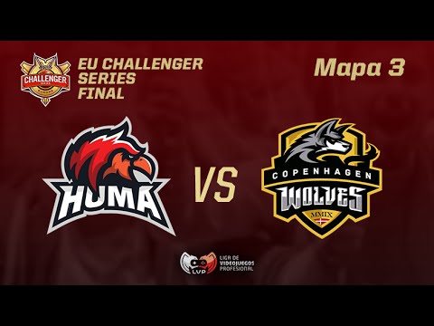 Huma vs Copenhagen Wolves - Mapa 3 - Final - Challenger EU