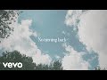 Steffany Gretzinger, Leeland - No Turning Back (Official Lyric Video)